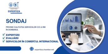 Sondaj privind calitatea serviciilor CCI a RM în domeniul expertizei, evaluării și serviciilor în comerțul internațional